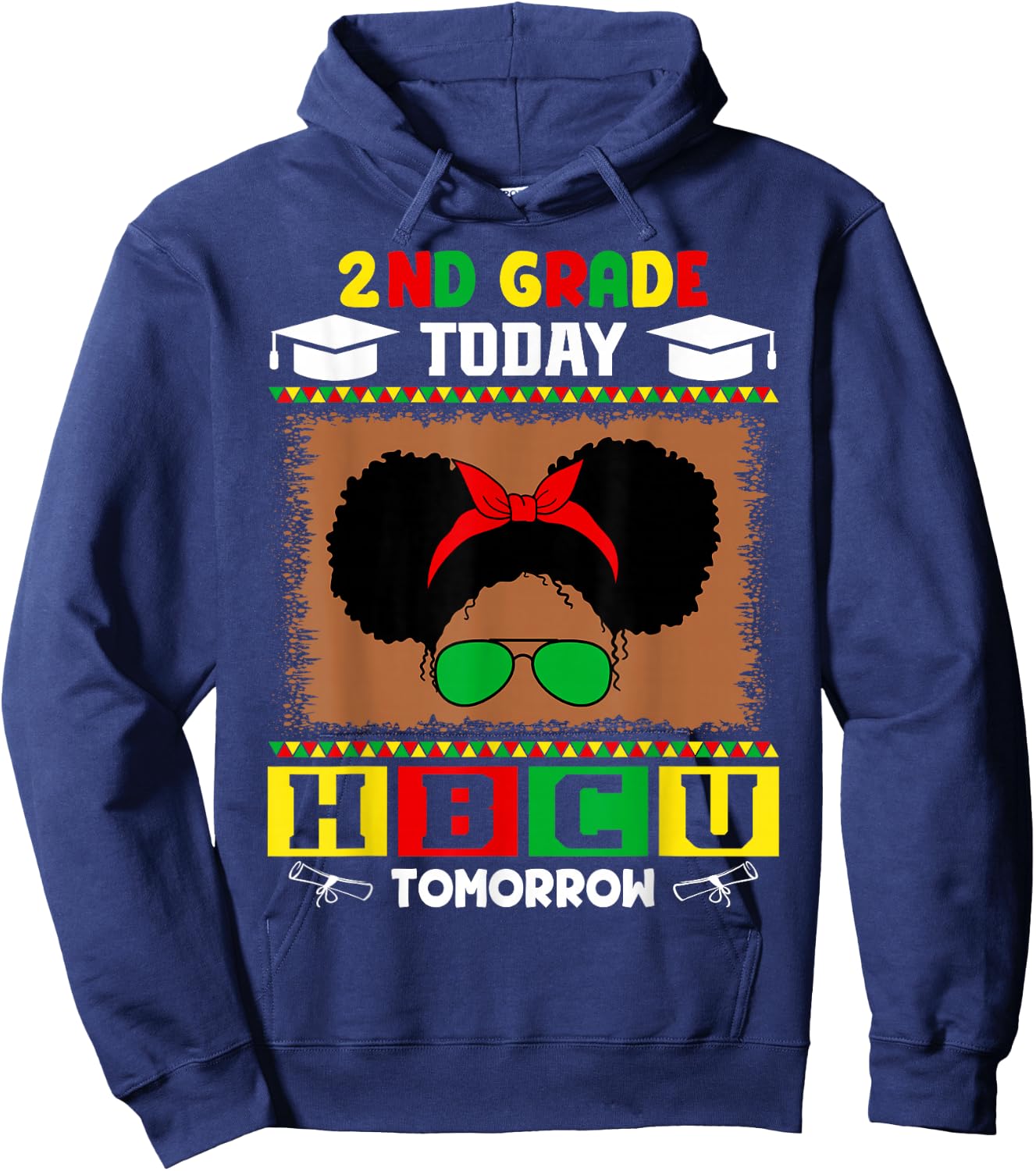 2nd Grade Today HBCU Tomorrow Future HBCU Grad Kids Hoodie - Hoodie | Navy