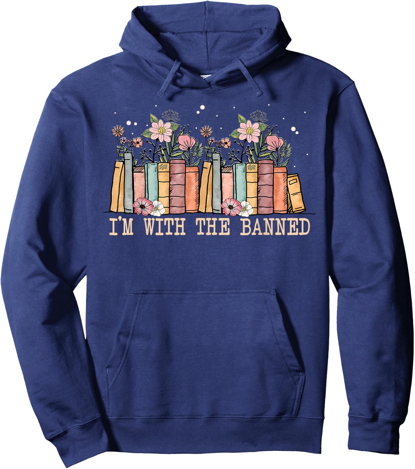 Book Lovers Im With The Banned Books Hoodie - Hoodie | Navy