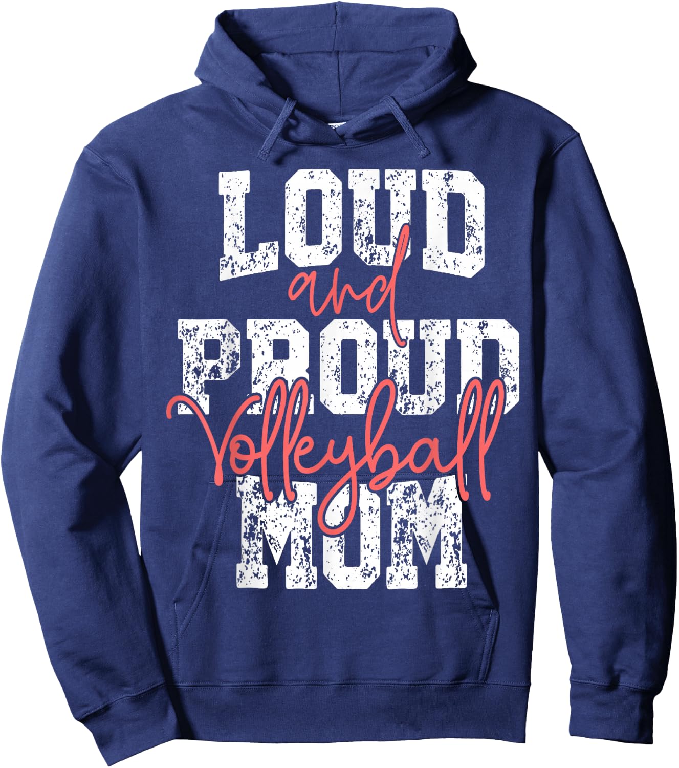 Proud & Loud Volleyball Mom Player Team & Fan Mother's Day Hoodie - Hoodie | Navy