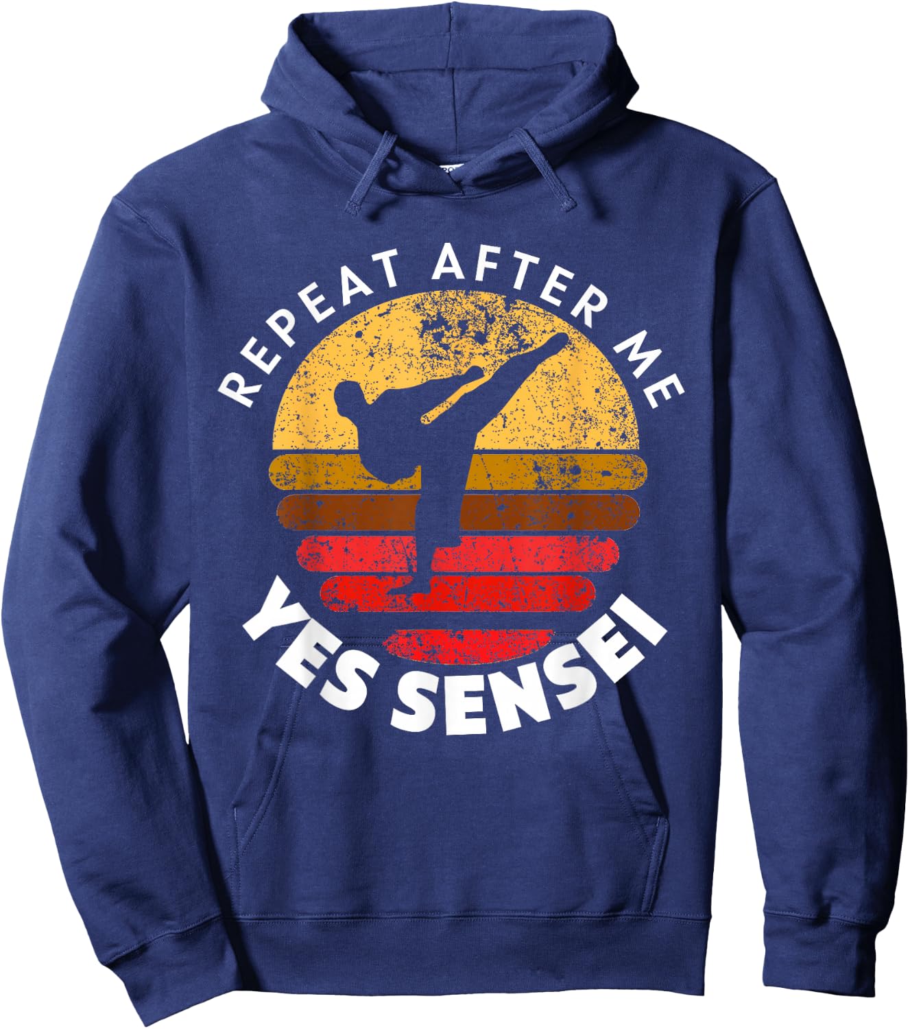 Repeat After Me Yes Sensei Hoodie - Hoodie | Navy