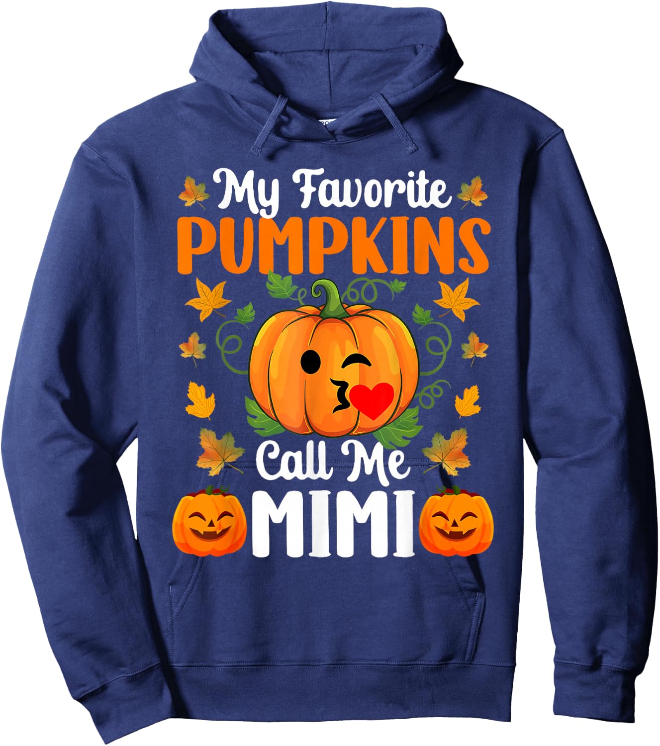 My Favorite Pumpkins Call Me Mimi Funny Halloween Hoodie - Hoodie | Navy