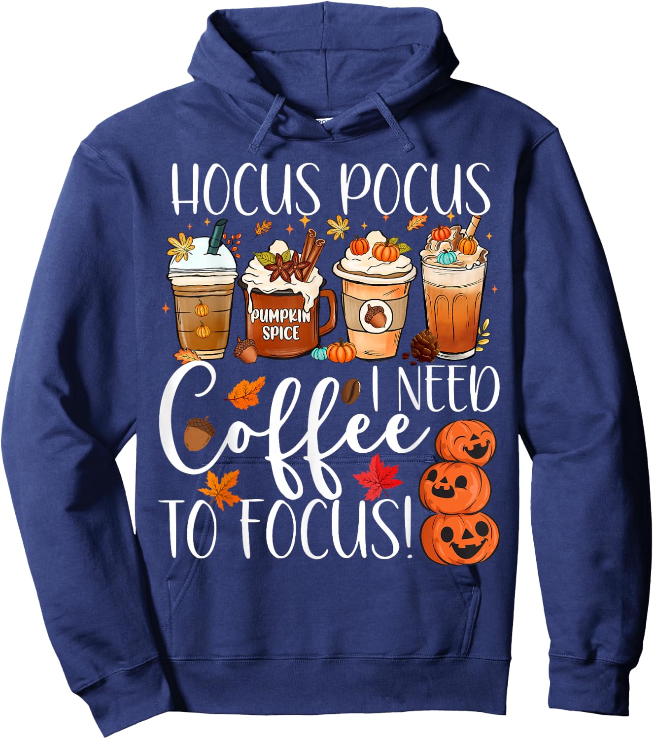 Cute Hocus Pocus I Need Coffee To Focus Fall Pumpkin Teacher Hoodie - Hoodie | Navy