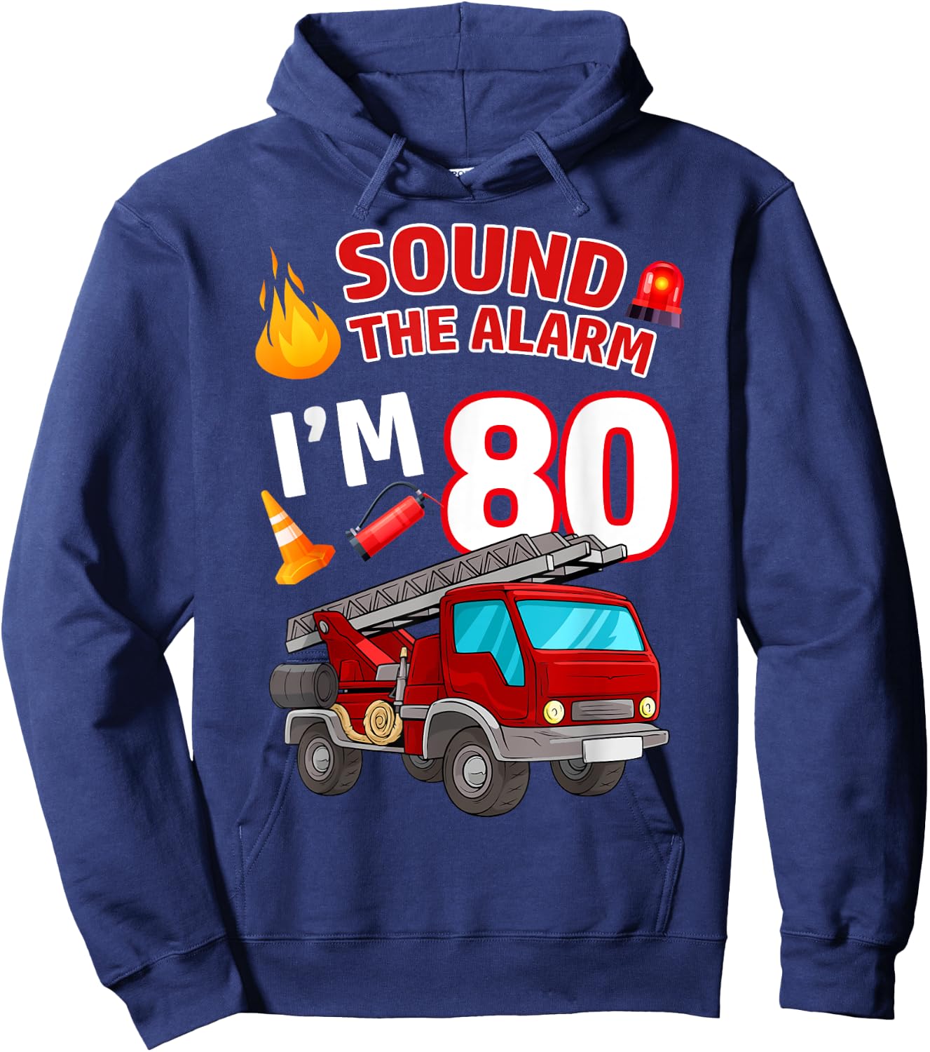 Fire Truck 80th Birthday Firefighter Fireman 80 Year Old Hoodie - Hoodie | Navy
