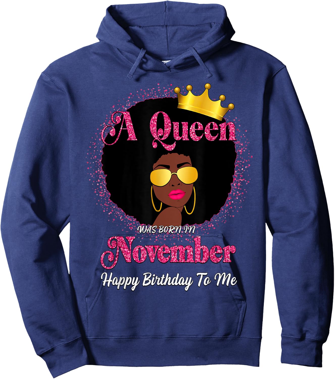 A Queen Was Born In November Afro Diva Birthday Queen Hoodie - Hoodie | Navy
