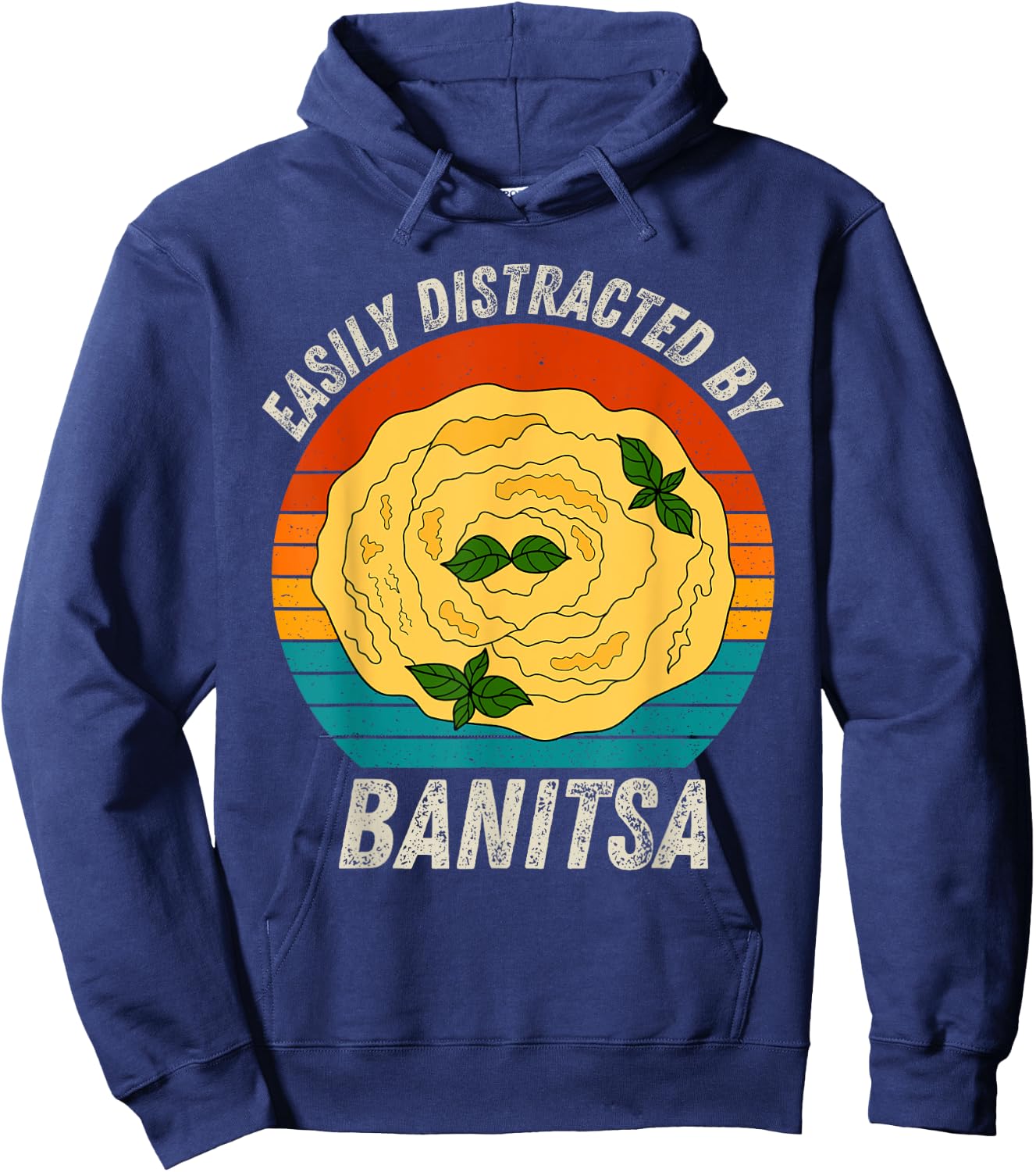 Vintage Easily Distracted By Banitsa Retro Food lover Hoodie - Hoodie | Navy