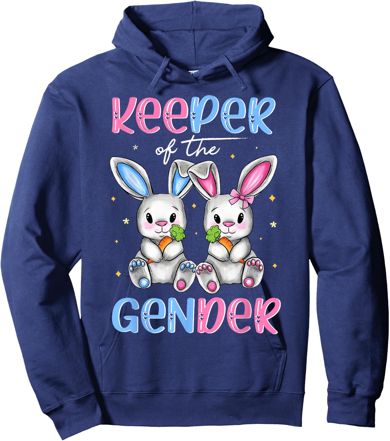 Easter Bunny Keeper Of The Gender Reveal Baby Happy Easter Hoodie - Hoodie | Navy