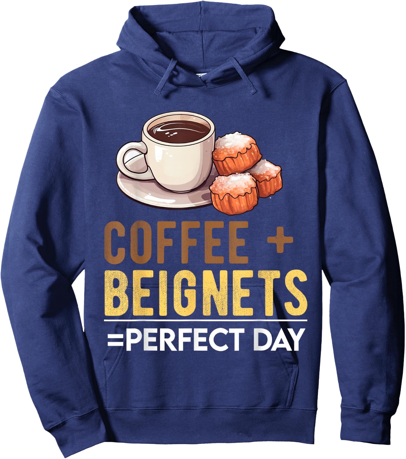 Beignets Baker Coffee Mardi Gras New Orlean French Food Hoodie - Hoodie | Navy