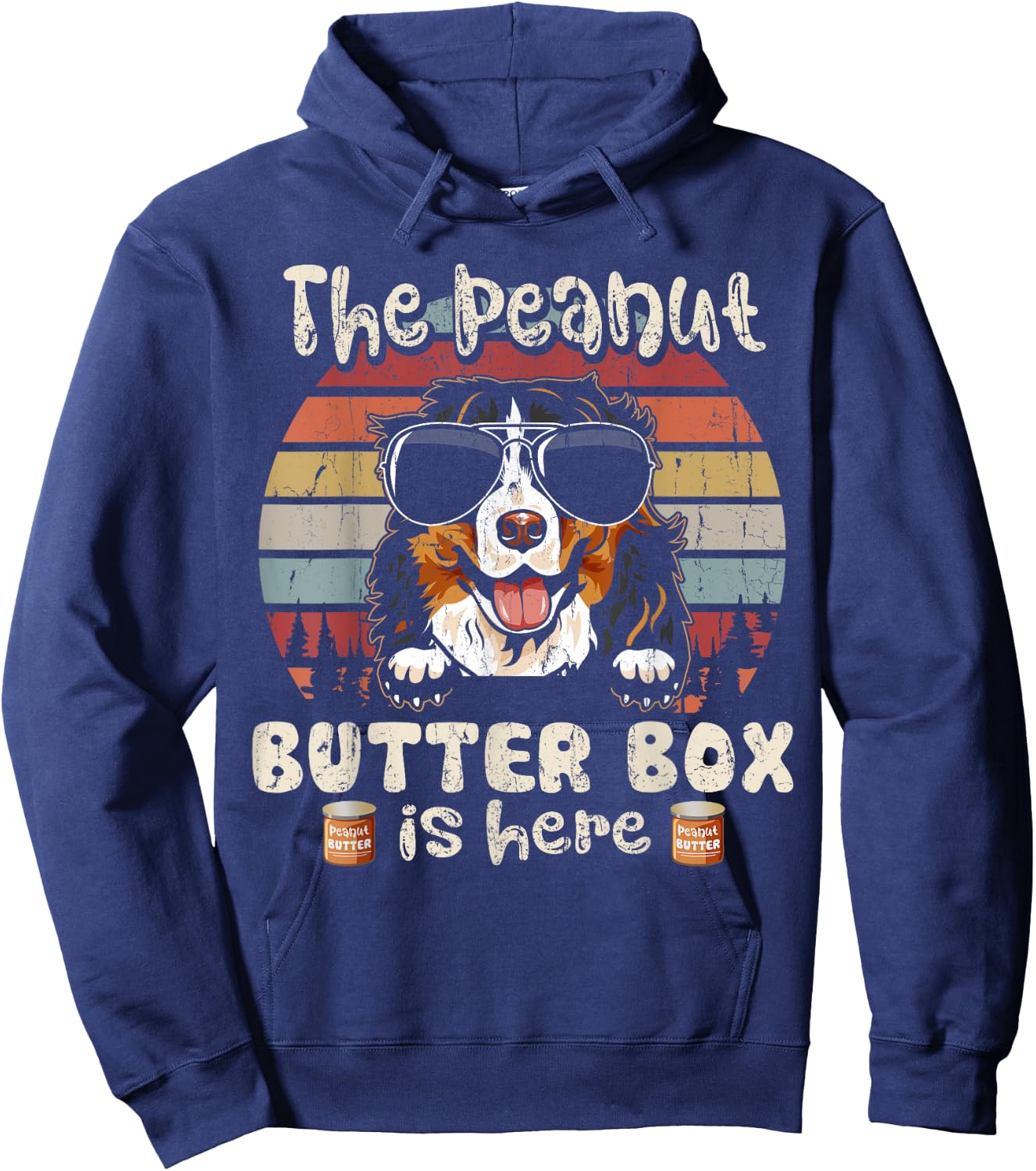 The Peanut Butter Box Is Here Funny Bernese Mountain Dog Men Women Kids Hoodie - Hoodie | Navy