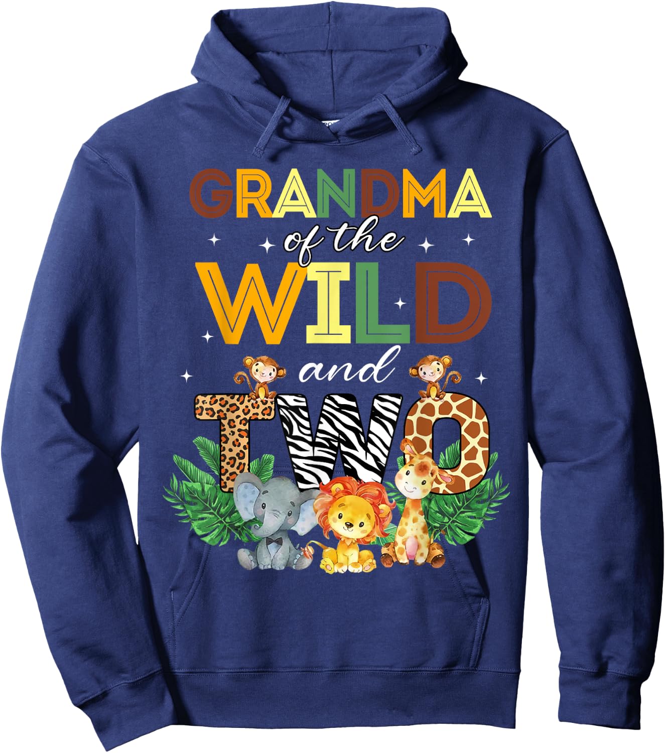 Grandma Of The Wild Two Zoo Birthday Safari Jungle Animal Hoodie - Hoodie | Navy