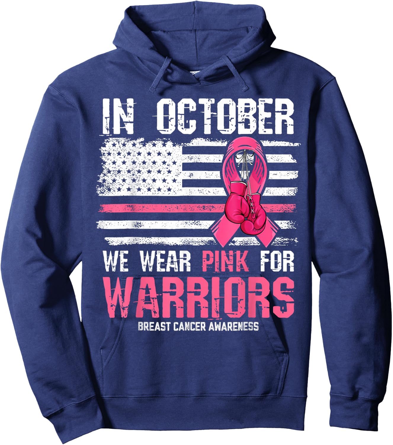 in October We Wear Pink for Warriors Breast Cancer Awareness Hoodie - Hoodie | Navy
