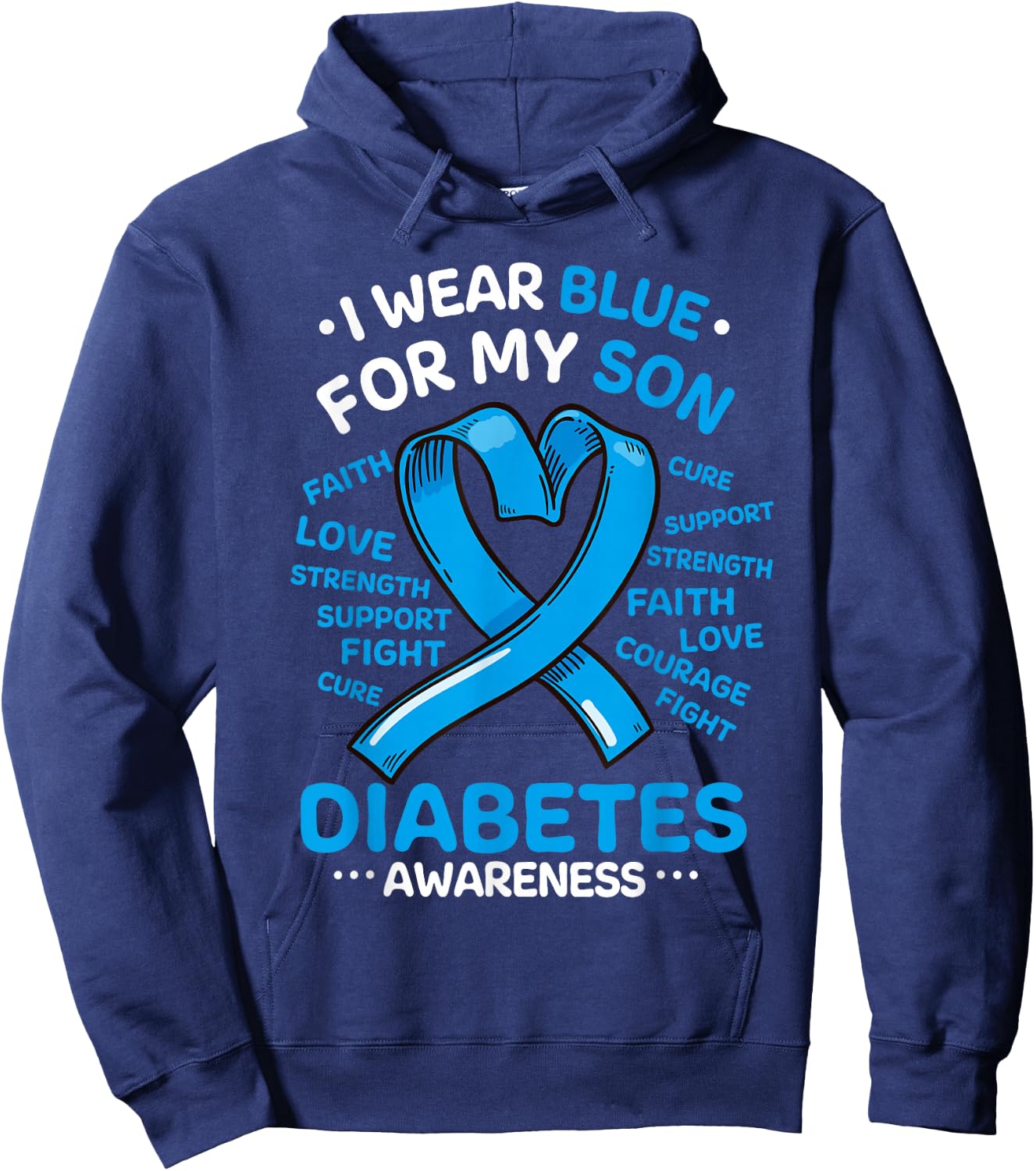 I Wear Blue For My Son Diabetes Awareness Ribbon Hoodie - Hoodie | Navy