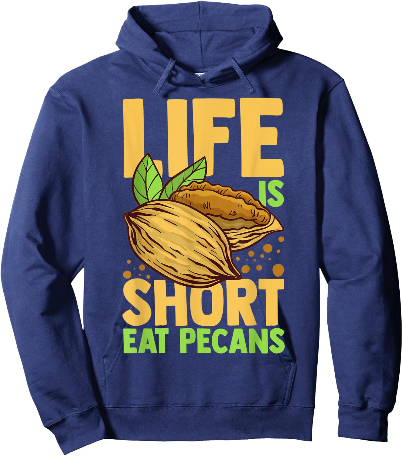 Pecan Pie Candy Roasted Nut Recipe Hoodie - Hoodie | Navy