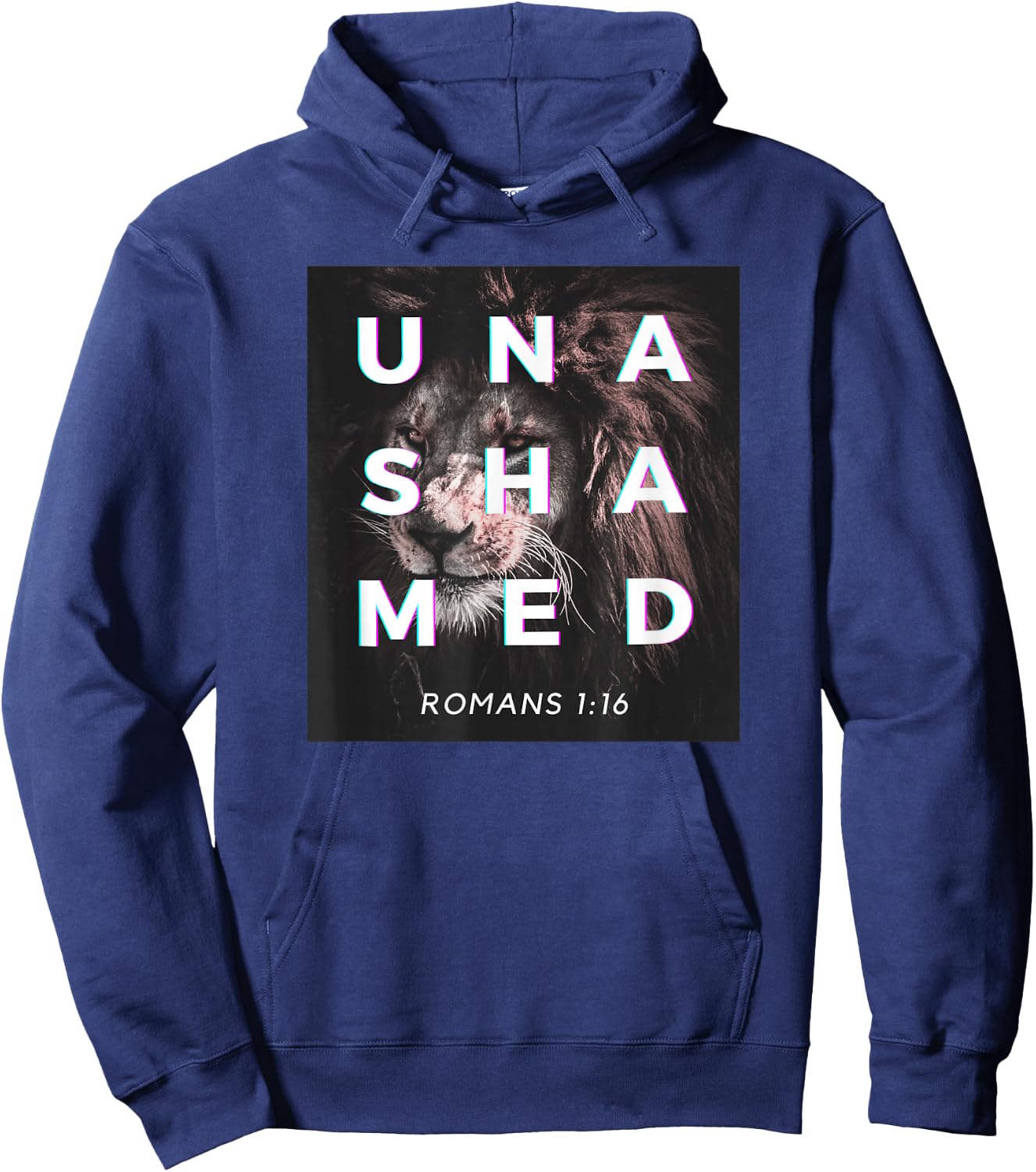 Hail Lion of Judah, Unashamed of the Gospel, Romans 116 Hoodie - Hoodie | Navy
