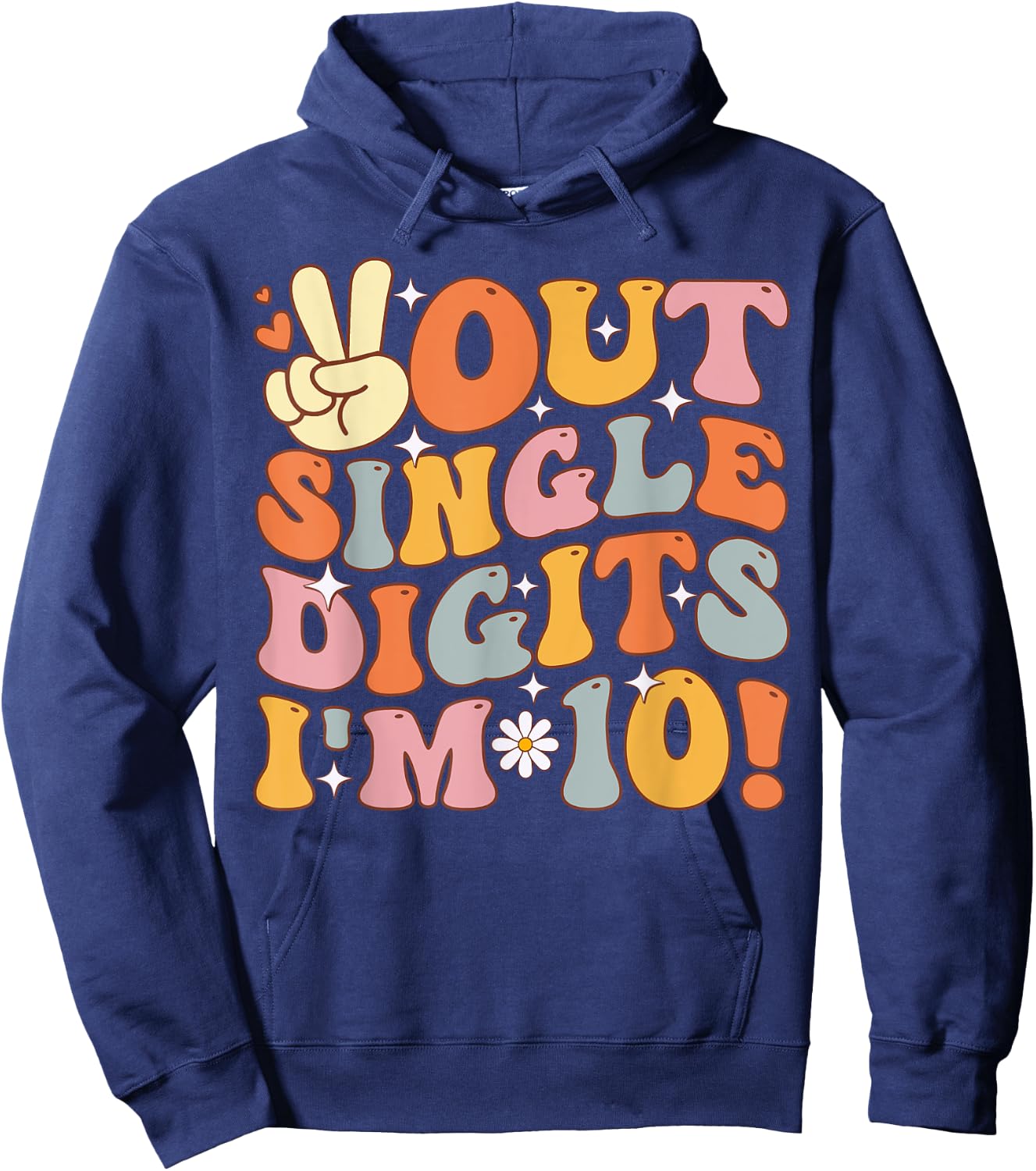 Peace Out Single Digits Retro Groovy 10th Birthday Kids Girl Hoodie - Hoodie | Navy