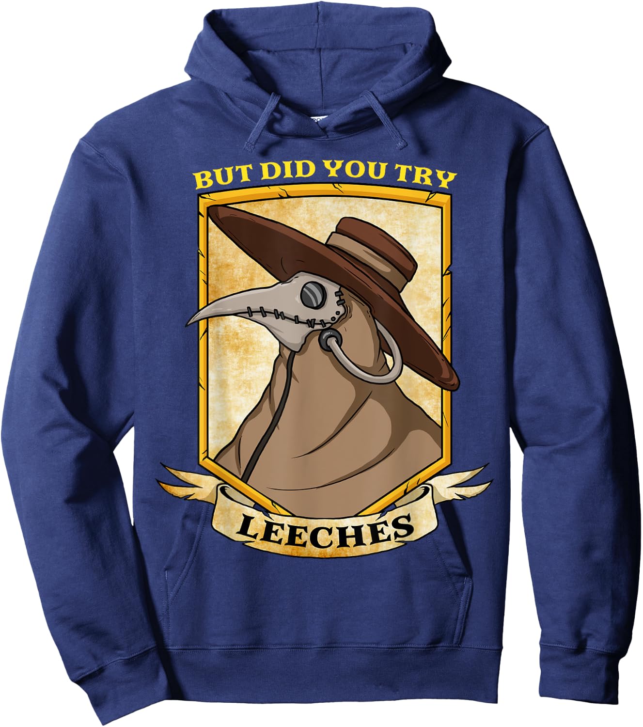 But Have You Tried Leeches Retro Goth Plague Doctor Medical Hoodie - Hoodie | Navy