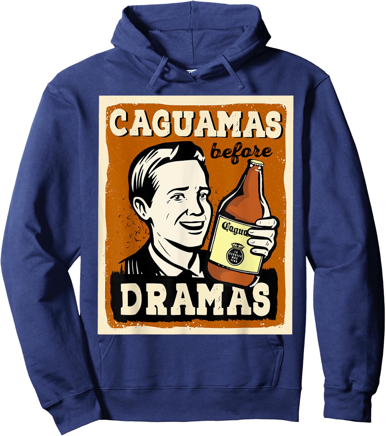 Caguamas before Dramas Funny Spanish Valentines Hoodie - Hoodie | Navy