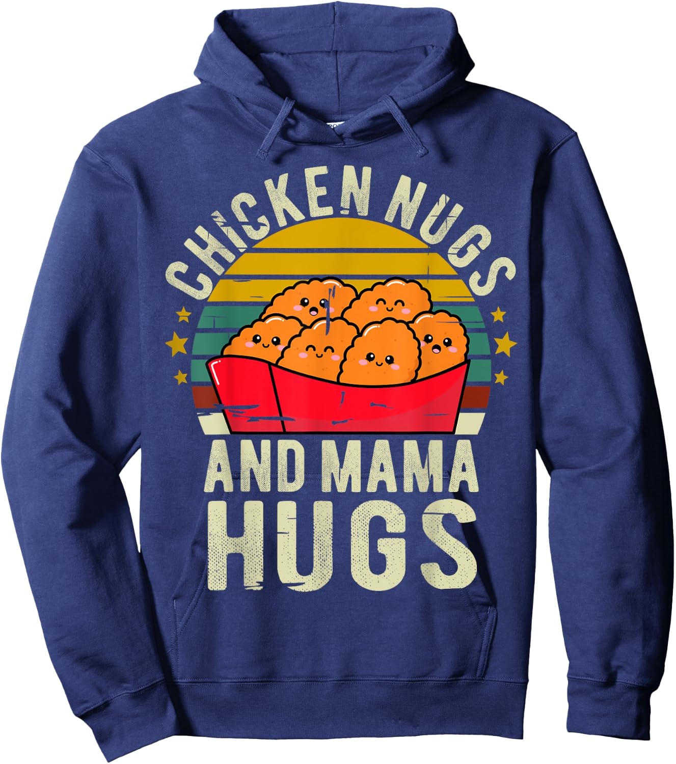 Chicken Nugs and Mama Hugs Toddler for Chicken Nugget Lover Hoodie - Hoodie | Navy