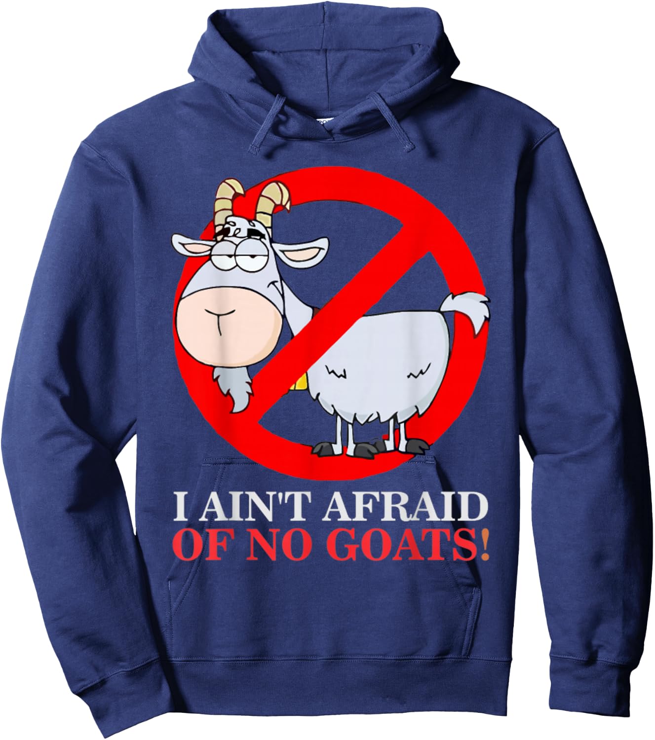 Goat Funny I Ain't Afraid Of No Goat Baseball - Black, -Adults/Kids, Short Sleeve, Classic Fit, Small Hoodie - Hoodie | Navy