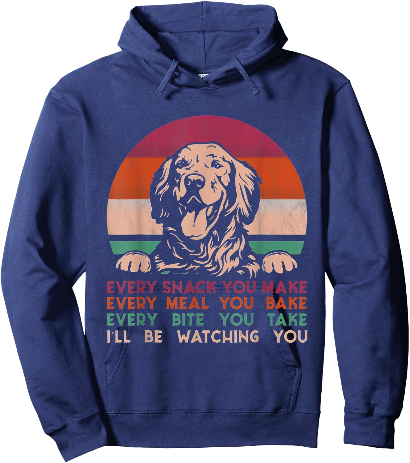 Every snack you make Golden Retriever dog breed retro Hoodie - Hoodie | Navy