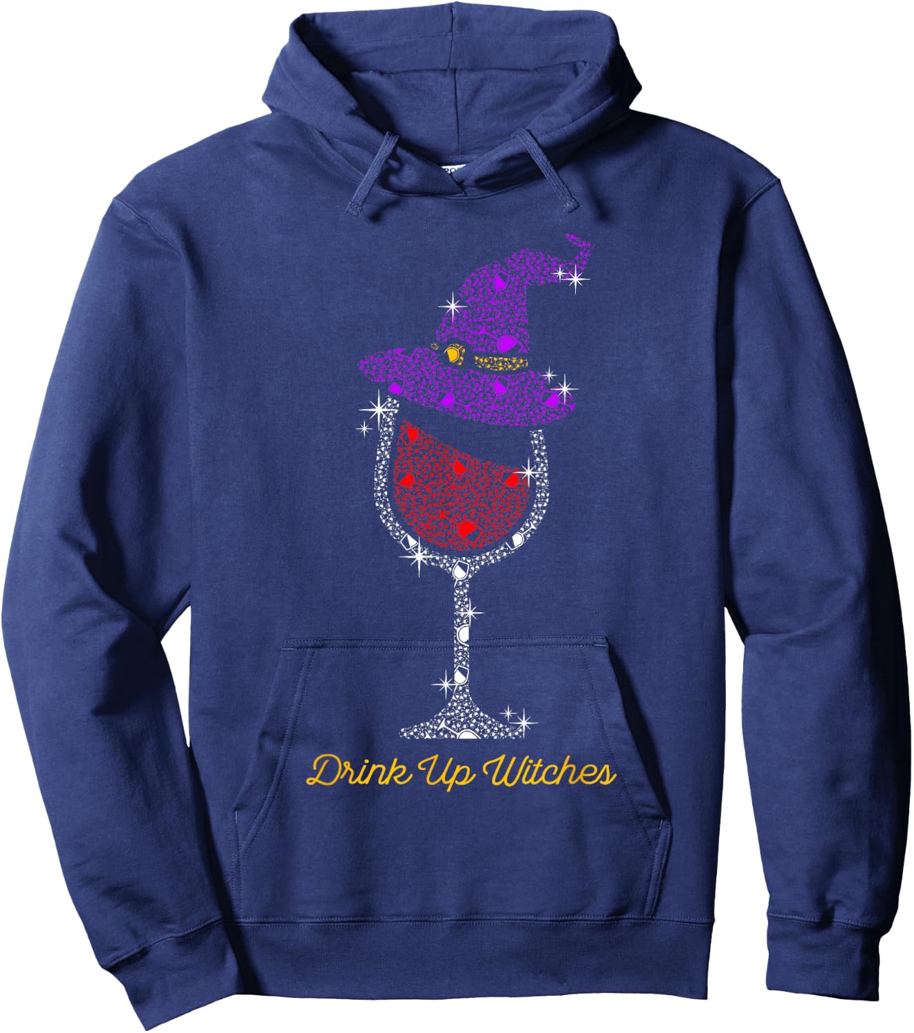Witch Glass Halloween Wine Drink Up Witches Hoodie - Hoodie | Navy