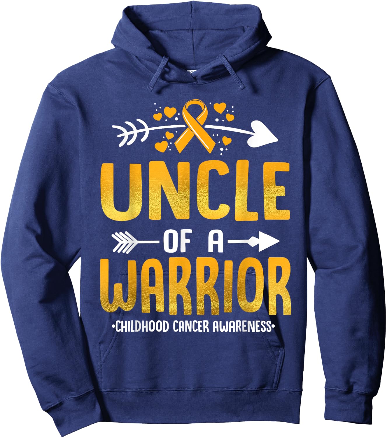 Uncle Of A Warrior Childhood Cancer Awareness Gold Ribbon Hoodie - Hoodie | Navy