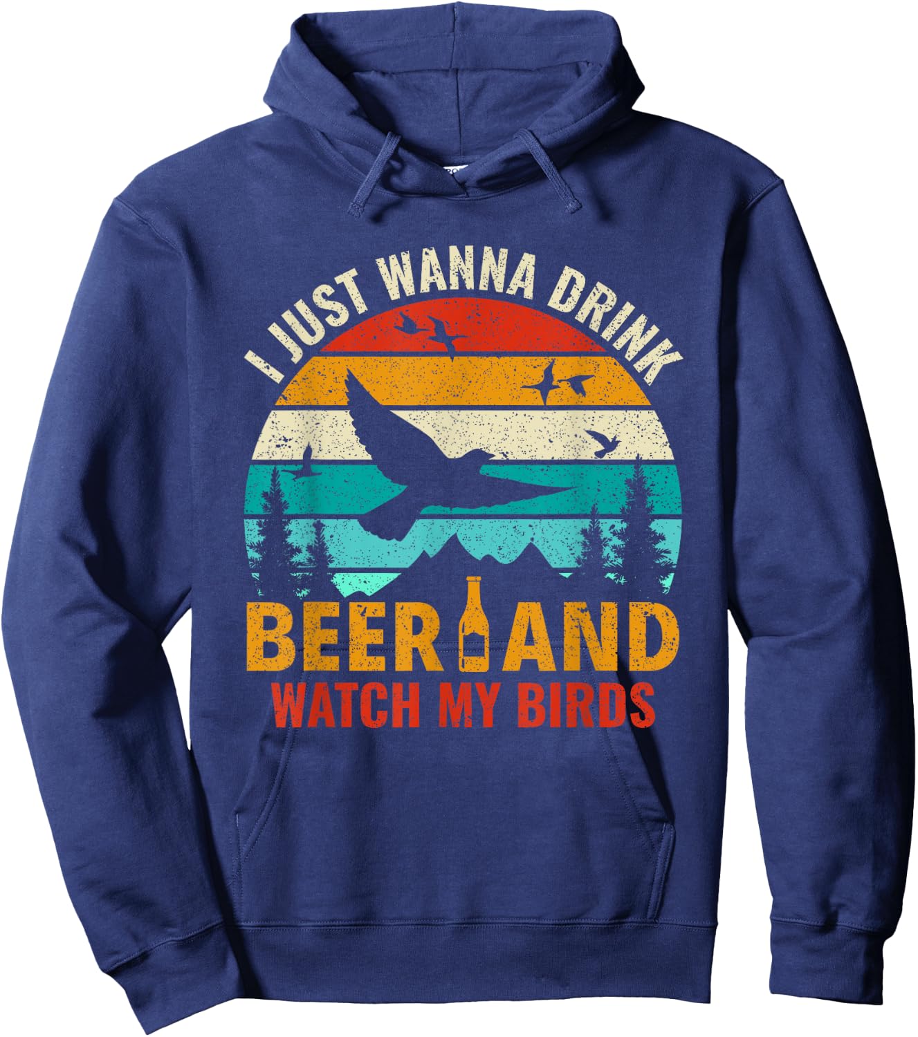 Drink Beer & Watch My Birds - Bird Watching Birdologist Hoodie - Hoodie | Navy