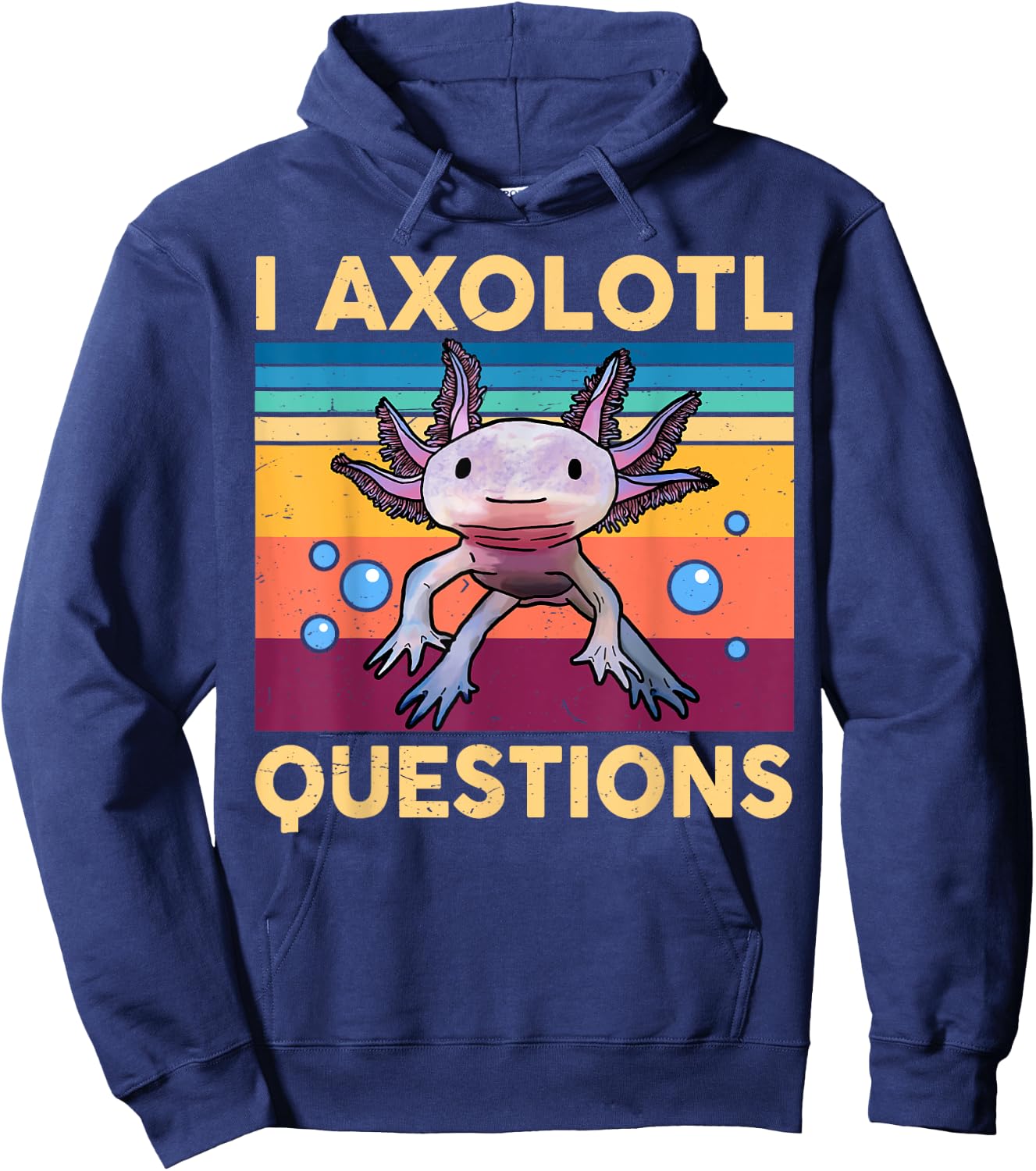 I Axolotl Questions Shirt Kids Girl Adult Cute Axolotl Retro Hoodie - Hoodie | Navy