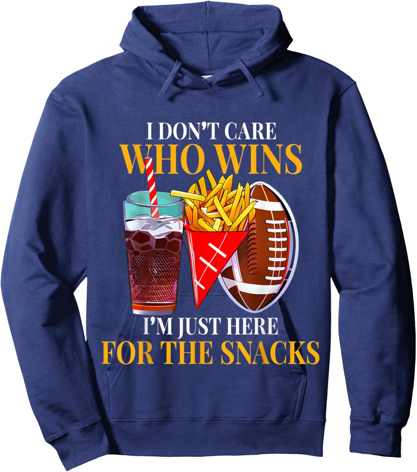 I'm Just Here For Snacks Drinks Fries Football Match Sunday Hoodie - Hoodie | Navy