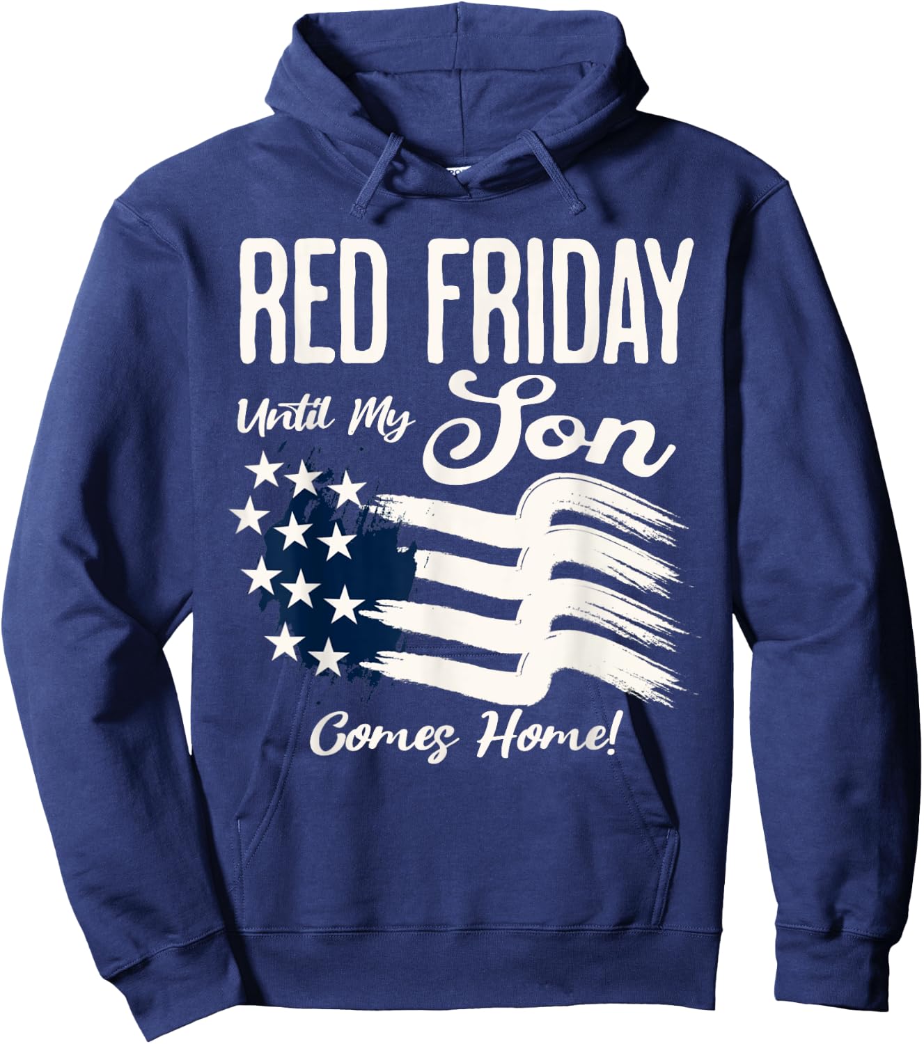 On Friday We Wear Red Friday For My Son Deployment US Flag Hoodie - Hoodie | Navy