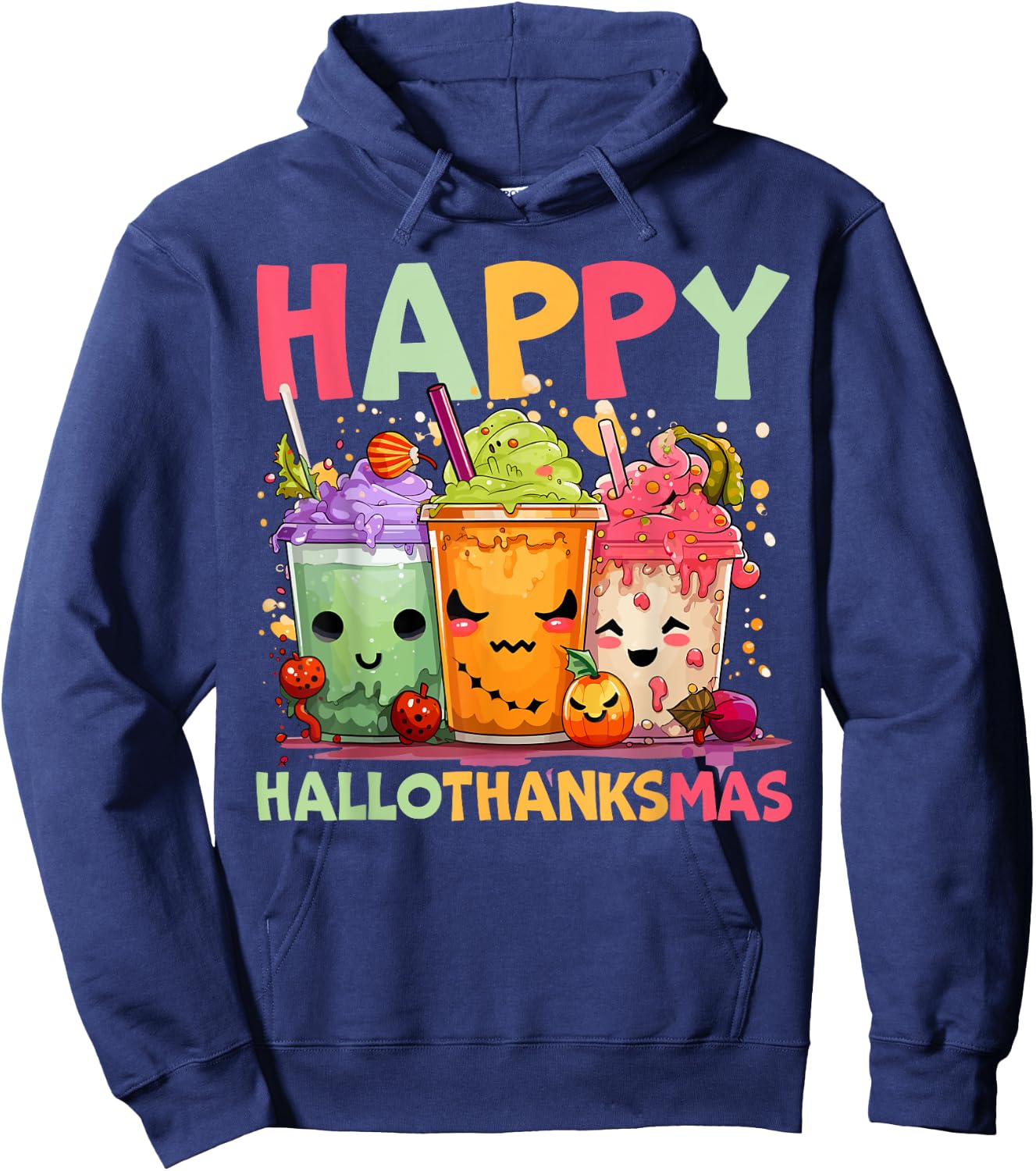 Happy Hallothanksmas Halloween Thanksgiving Christmas Hoodie - Hoodie | Navy