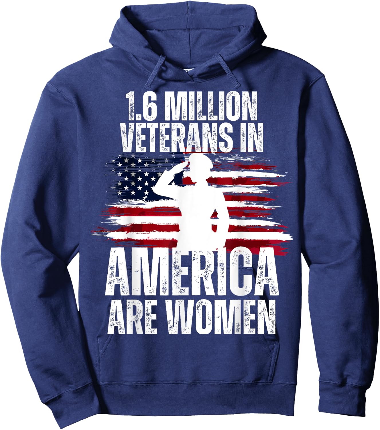 Veterans Day 1.6 Million Veterans In America Are Women Hoodie - Hoodie | Navy
