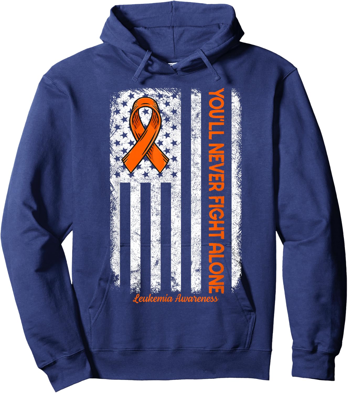 You'll Never fight Alone Blood Cancer Leukemia Awareness Hoodie - Hoodie | Navy