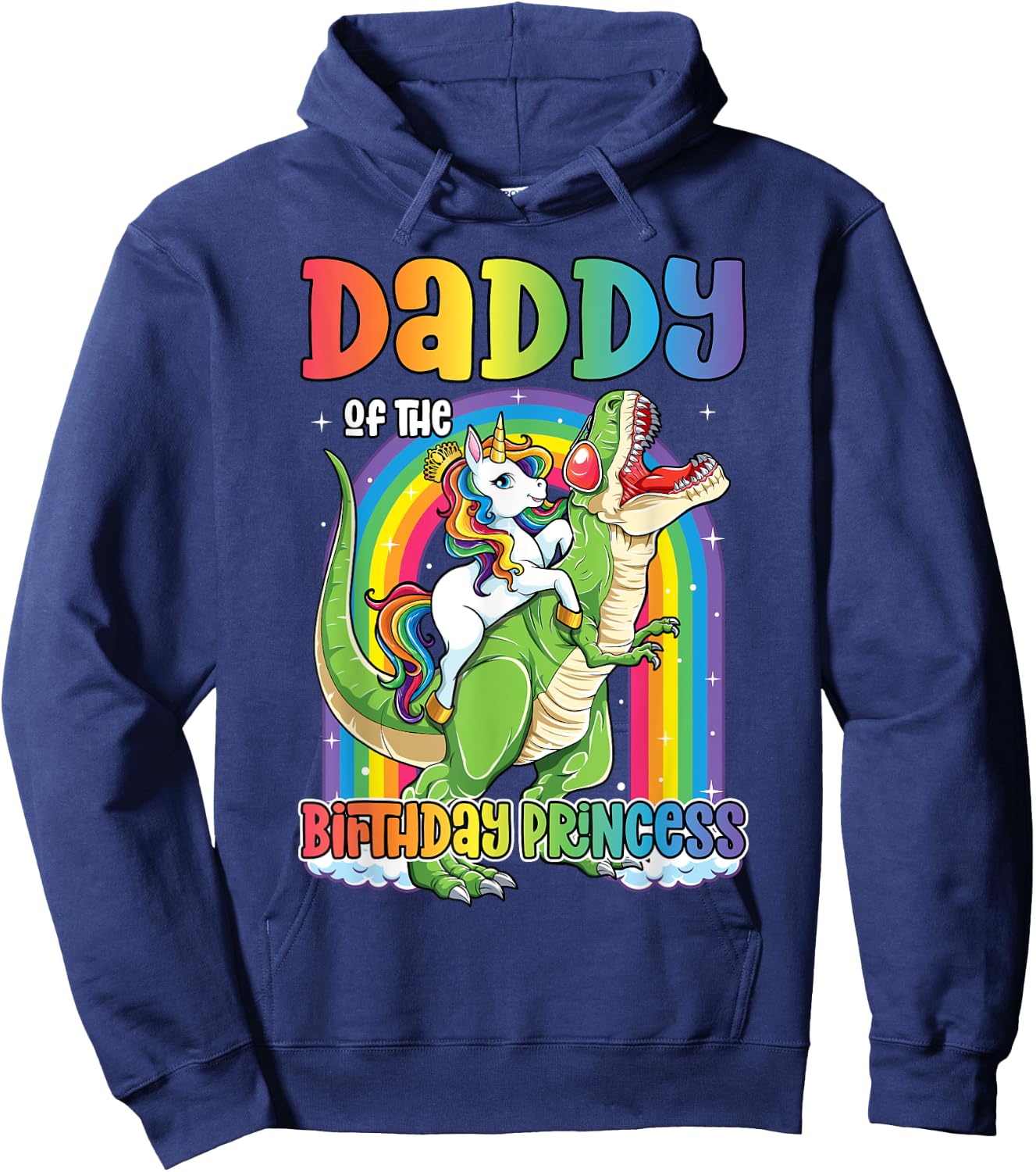 Daddy of the Birthday Princess Bday T Rex Dad Unicorn Girl Hoodie - Hoodie | Navy