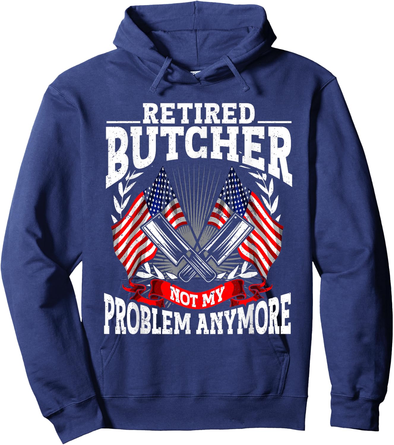 Meat Cutter Butchery Meat Retirement Retired Butcher Hoodie - Hoodie | Navy