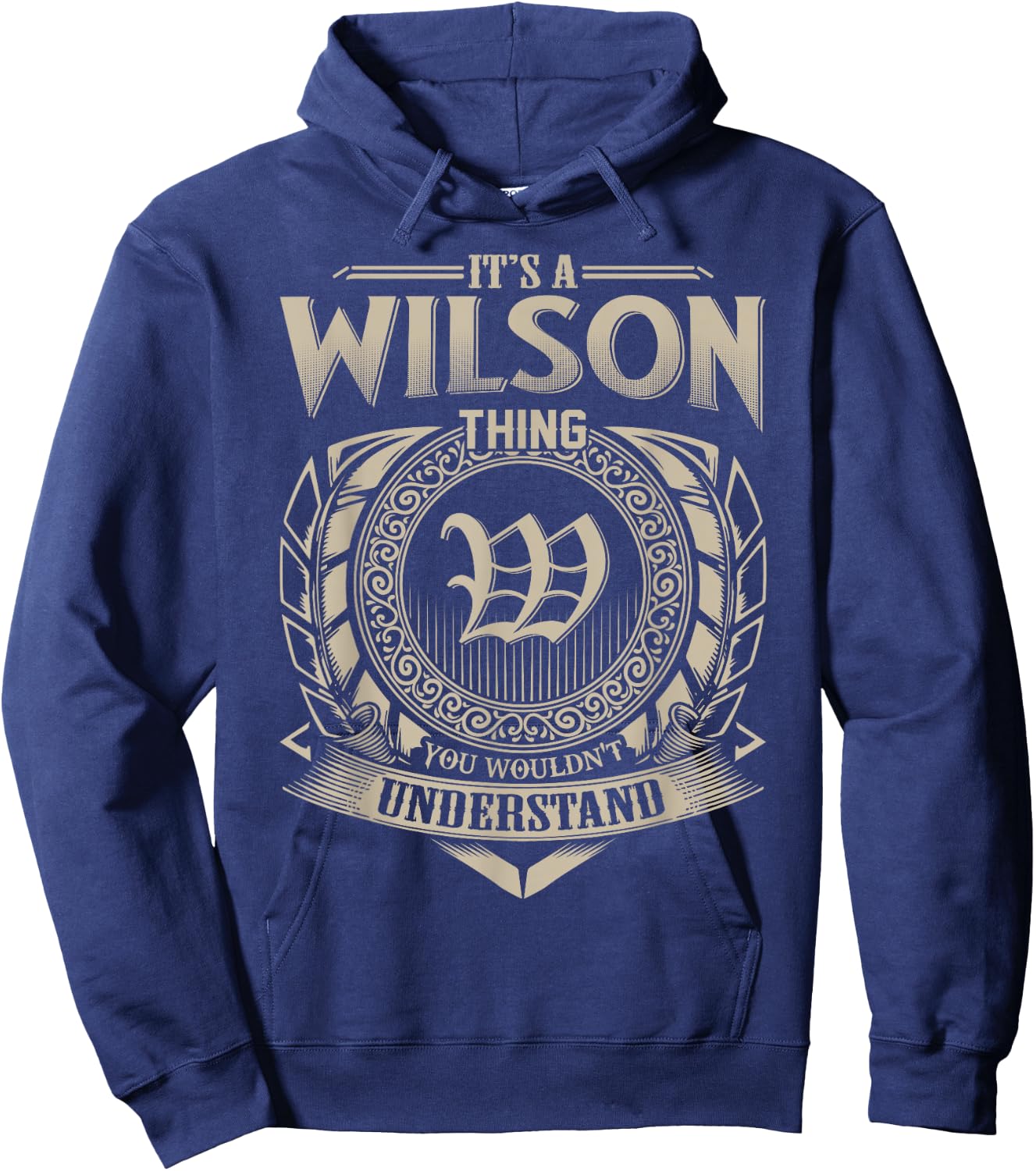 It's A WILSON Thing You Wouldn't Understand Name Vintage Hoodie - Hoodie | Navy