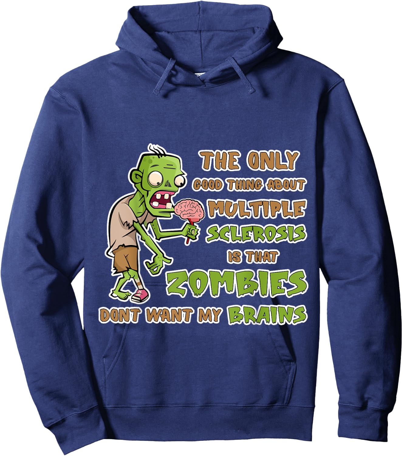 Support Multiple Sclerosis Awareness Funny Brains Zombies Hoodie - Hoodie | Navy