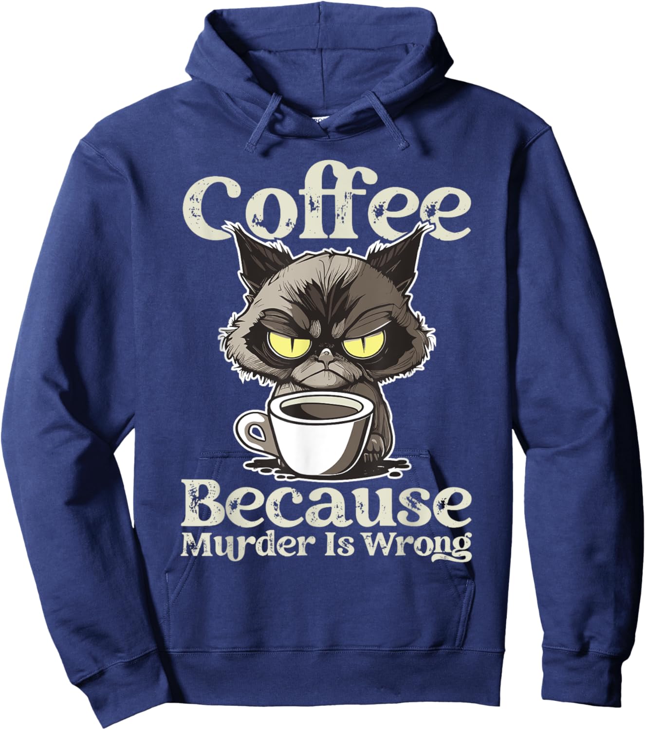 Insomnia Cat Drinking Coffee Because Murder Is Wrong Women Hoodie - Hoodie | Navy