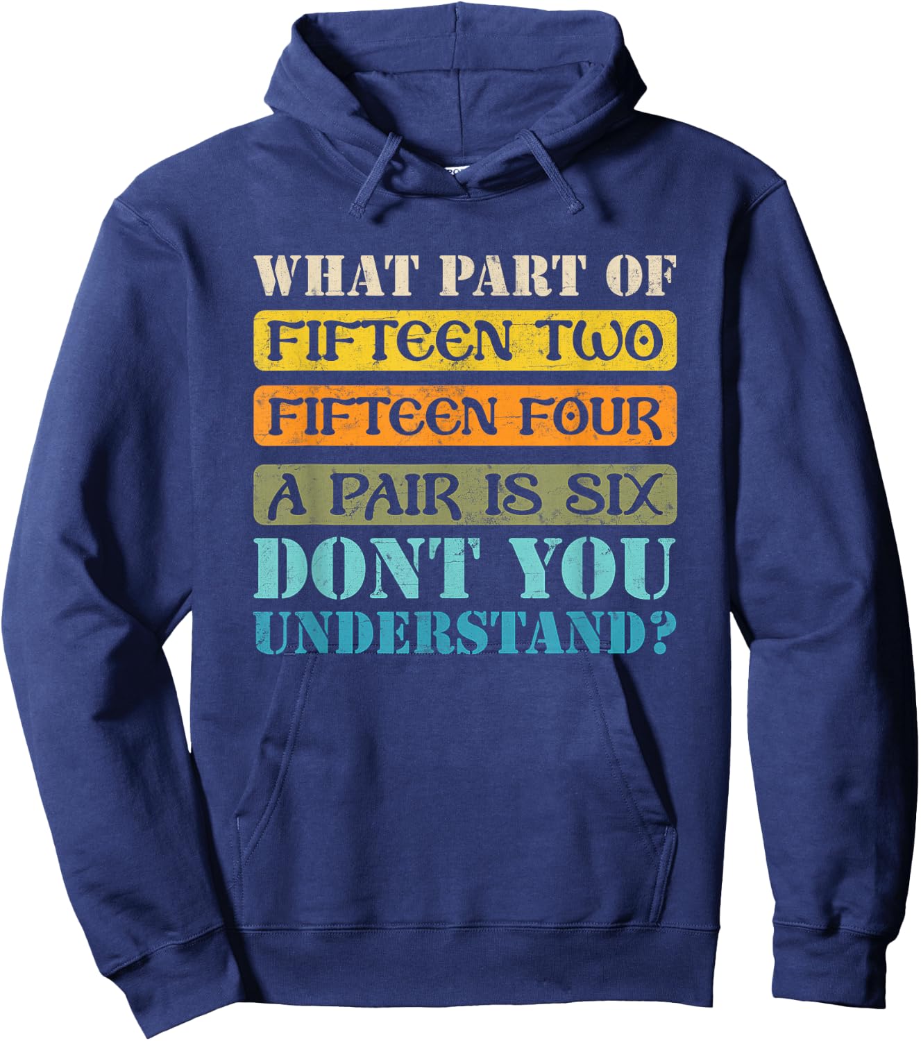 Fifteen Two Fifteen Four A Pair is Six Funny Cribbage Game Hoodie - Hoodie | Navy