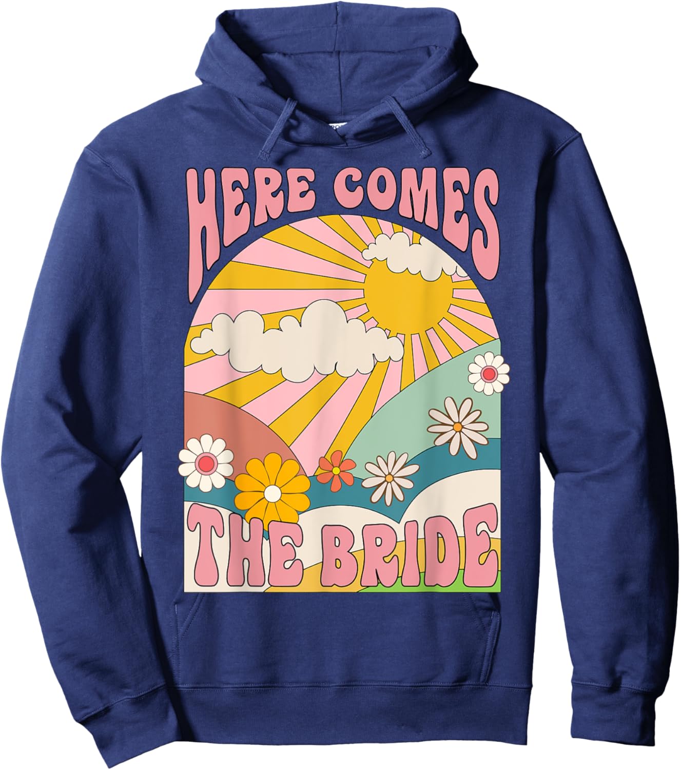 Here Come The Bride Groovy 70s Hippie Bachelorette Party Hoodie - Hoodie | Navy