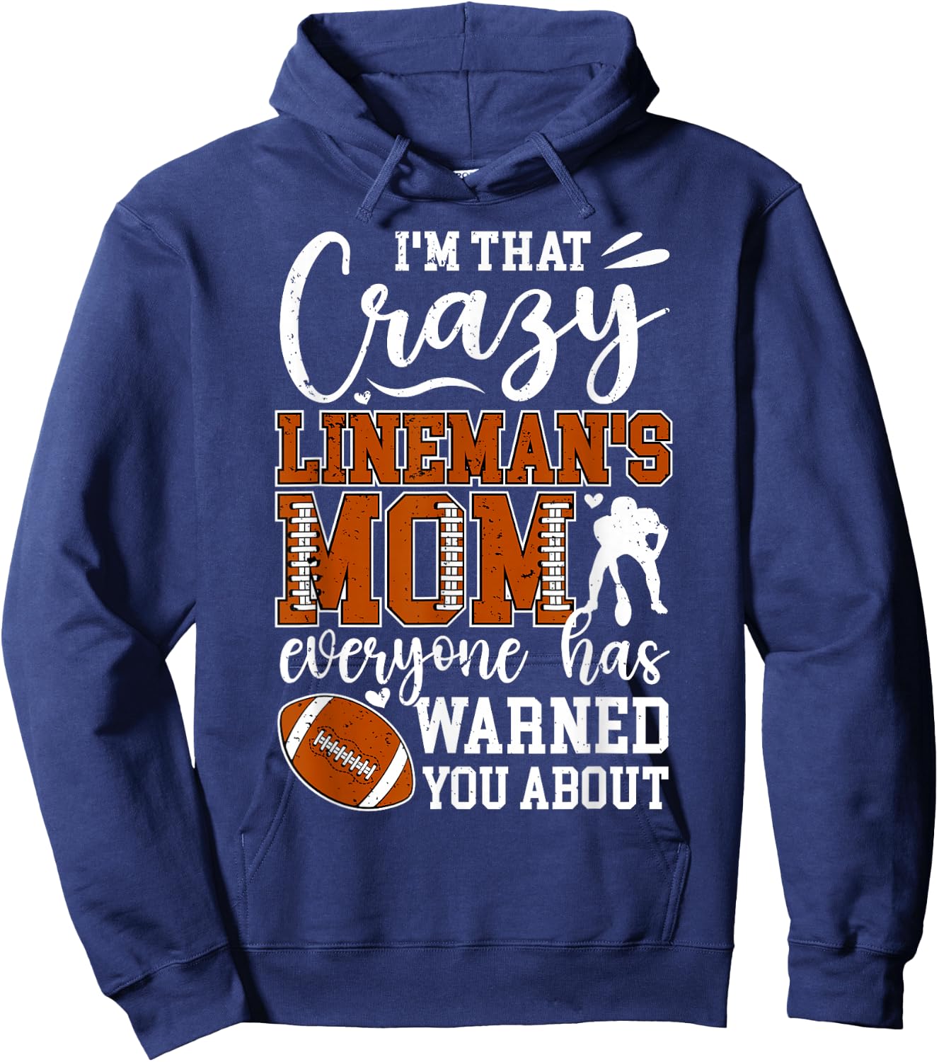 Crazy Football Lineman Mom Of A Football Lineman Mama Hoodie - Hoodie | Navy
