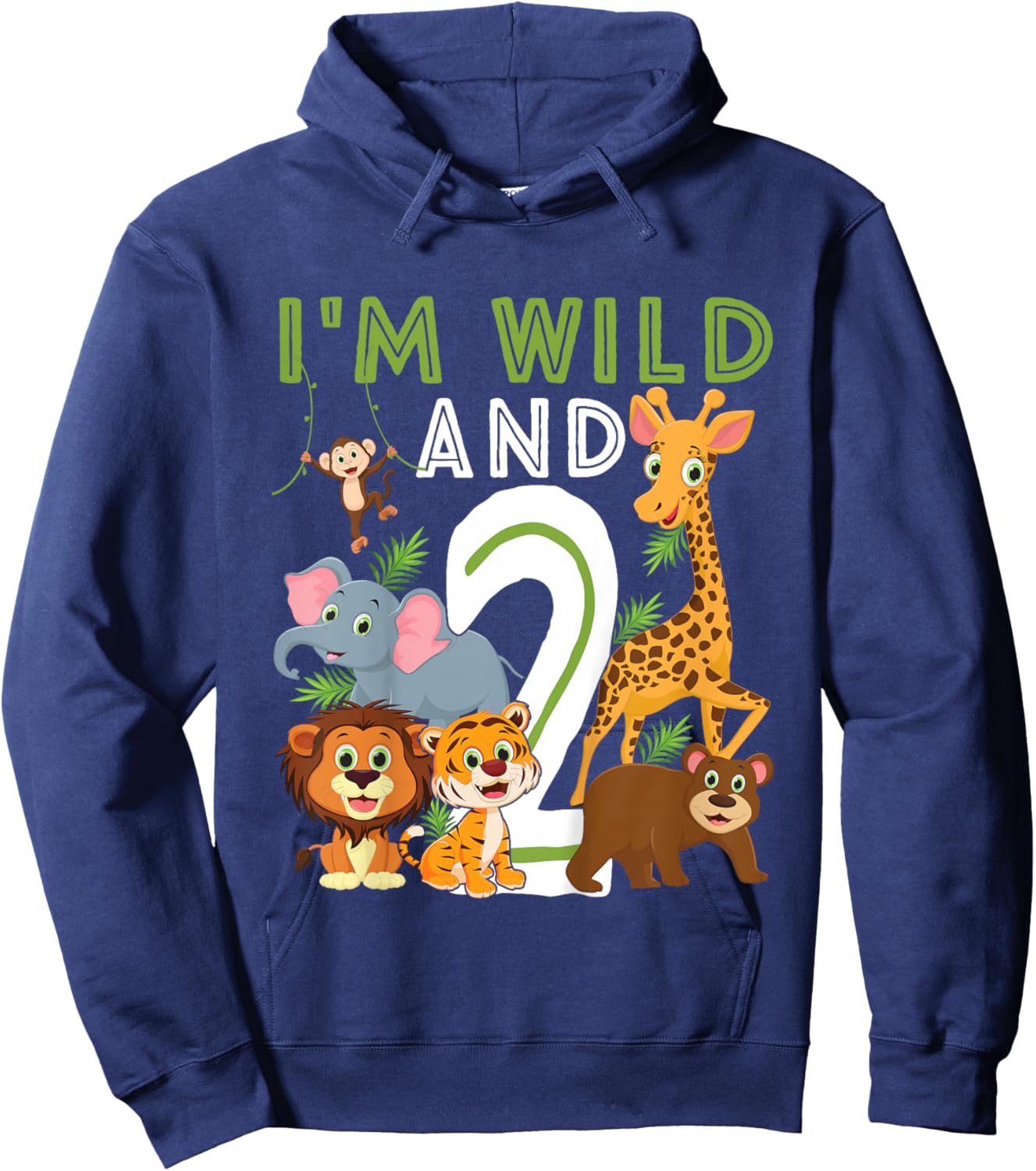 I'm Wild and Two Safari Zoo Animal Theme 2 Year Old Birthday Hoodie - Hoodie | Navy