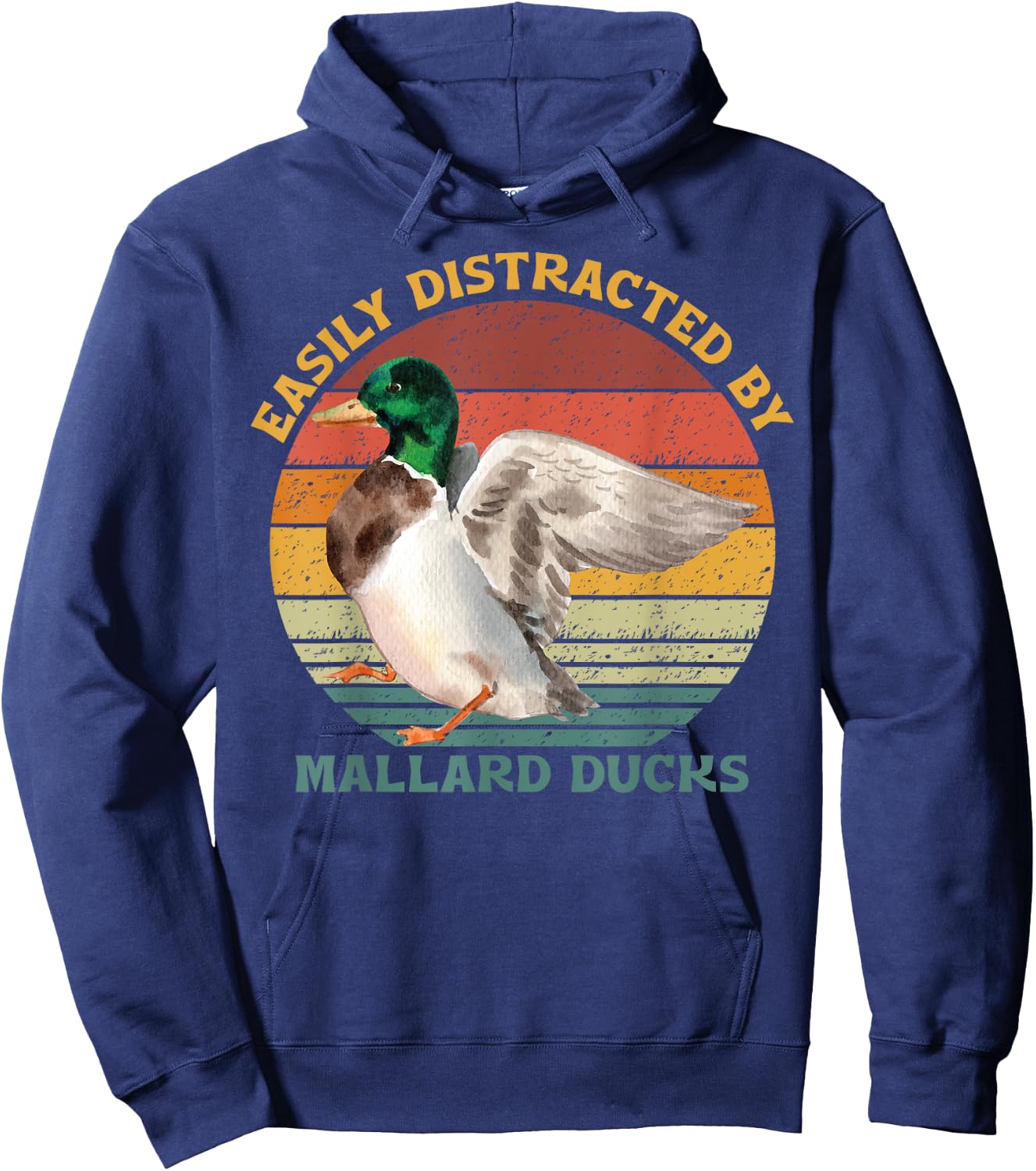 Funny Waterfowl Wild Birds Easily Distracted By Mallard Duck Hoodie - Hoodie | Navy