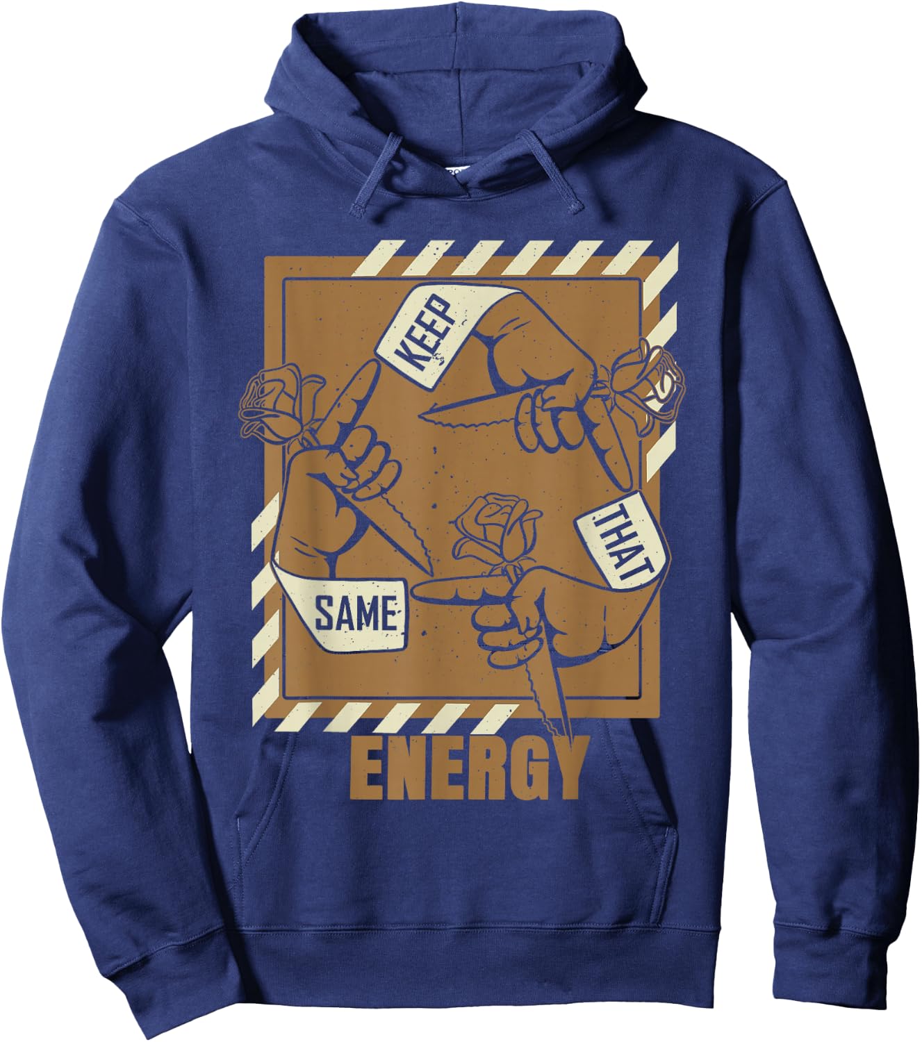 Brown Keep That Same Energy Brown Color Graphic Hoodie - Hoodie | Navy