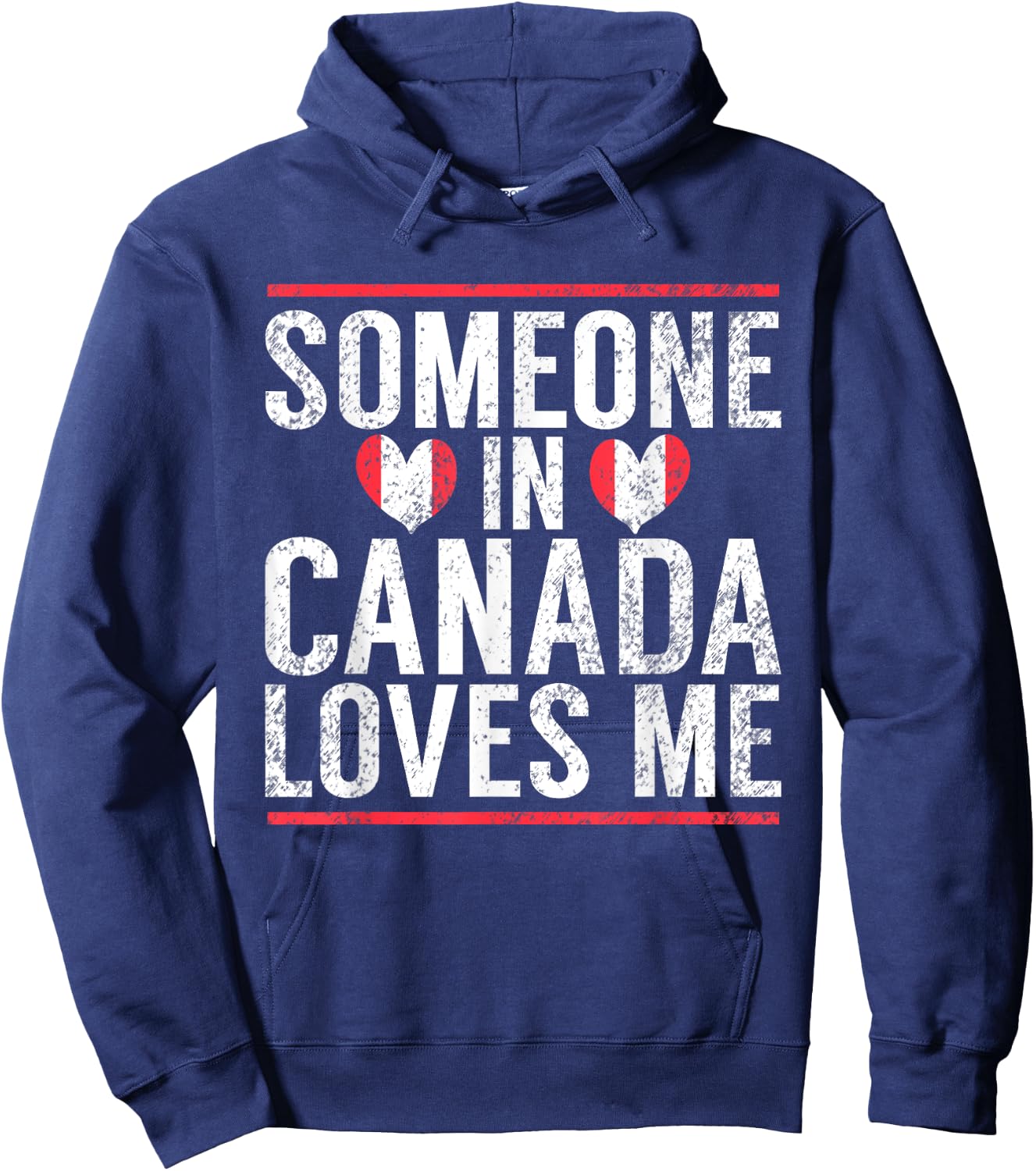 Someone in Canada Loves me Canadian Hoodie - Hoodie | Navy