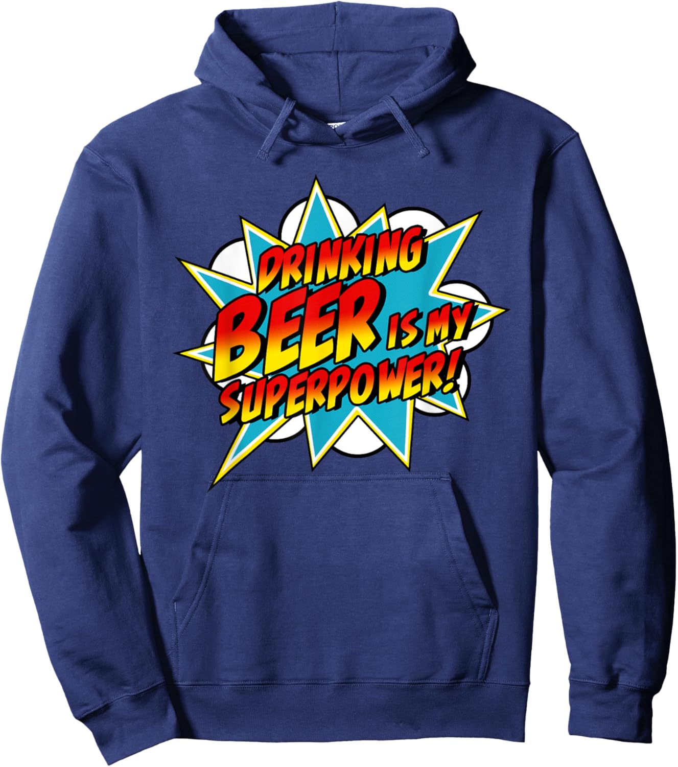 Drinking Beer Is My Superpower | Funny Beer Superhero Comic Hoodie - Hoodie | Navy