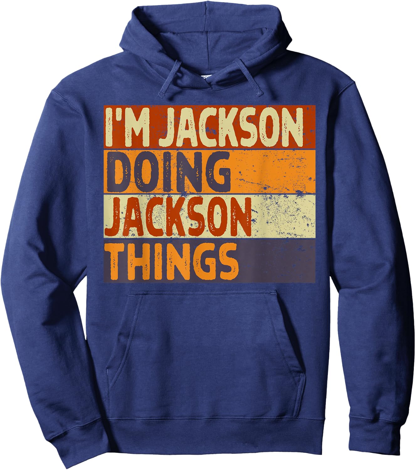 Personalized Name Fathers Day outfit Retro I'm JACKSON Doing JACKSON Things Funny Birthday Joke Hoodie - Hoodie | Navy