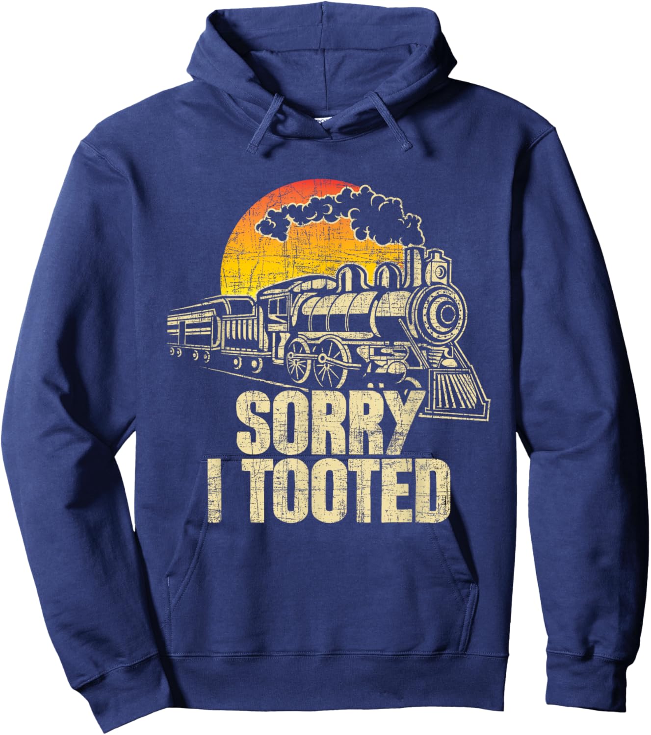 Sorry I Tooted - Railroad Locomotive Model Train Conductor Hoodie - Hoodie | Navy