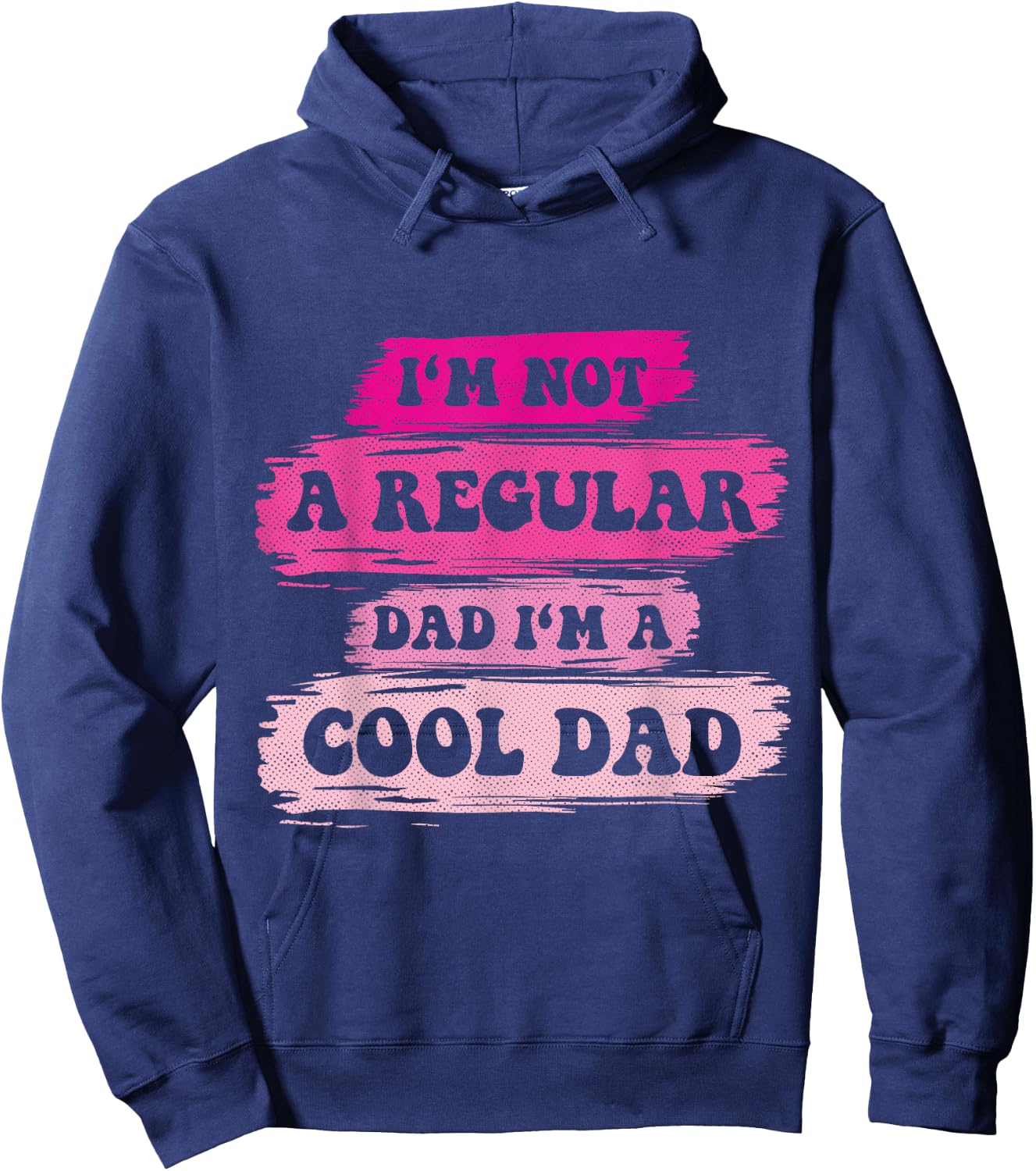 I'm Not a Regular Dad I'm a Cool Dad Vintage Father's Day Hoodie - Hoodie | Navy