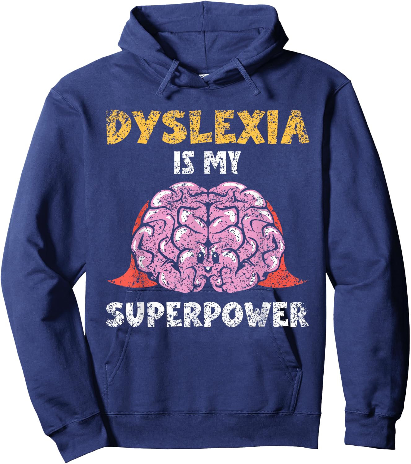 Dyslexia Is My Superpower Awareness Dyslexic Dyslexia Hoodie - Hoodie | Navy