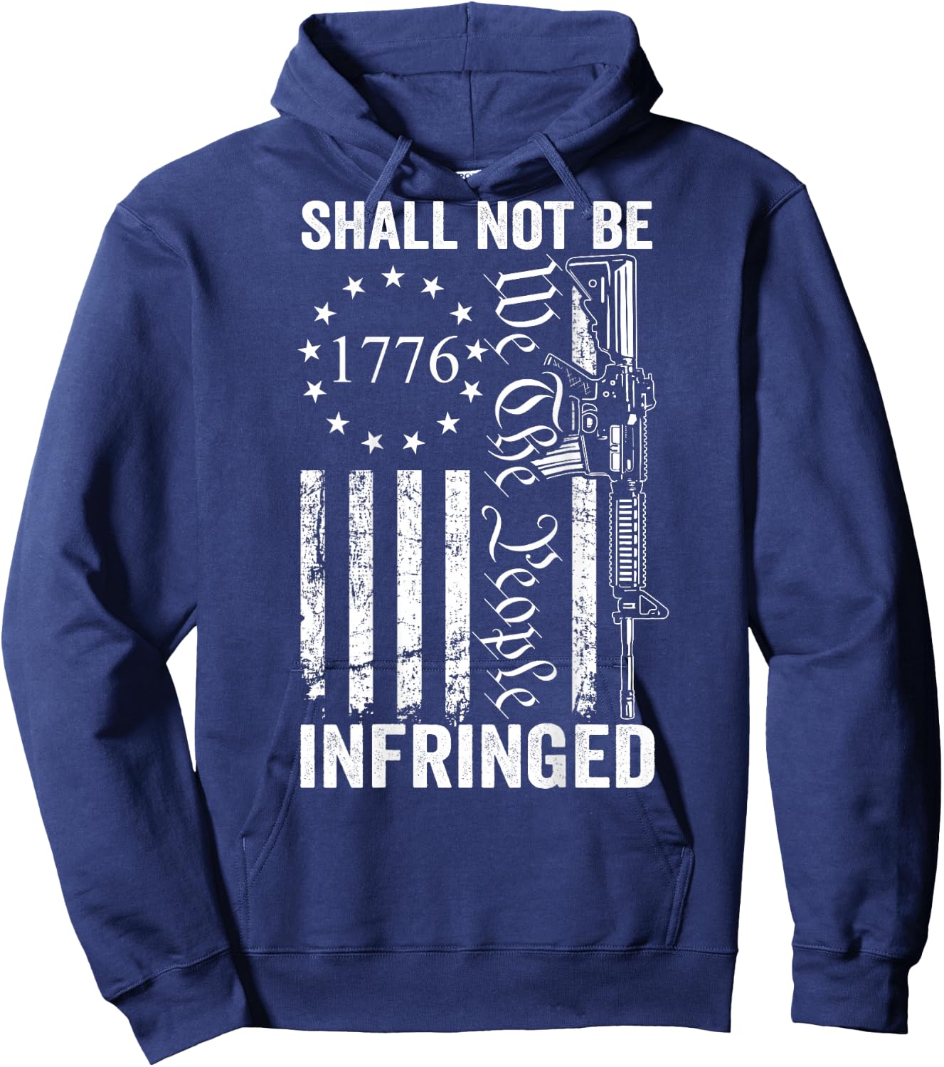 We The People Shall Not Be Infringed AR15 Pro Gun (ON BACK) Hoodie - Hoodie | Navy